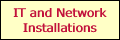 IT and Network Installations